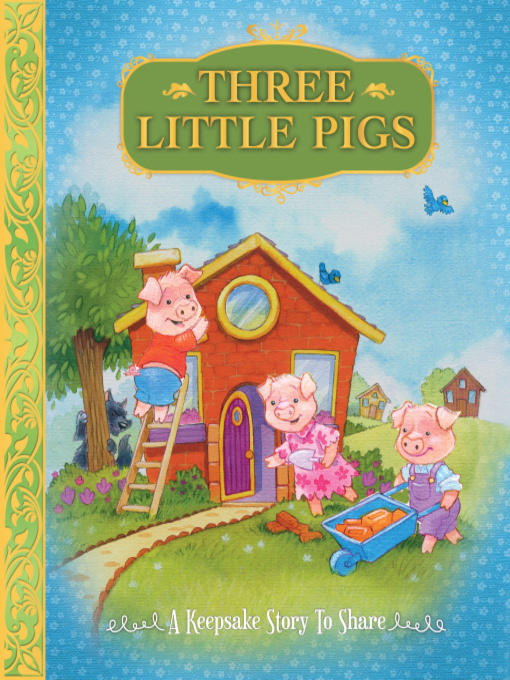 Title details for The Three Little Pigs by Sequoia Children's Publishing - Wait list